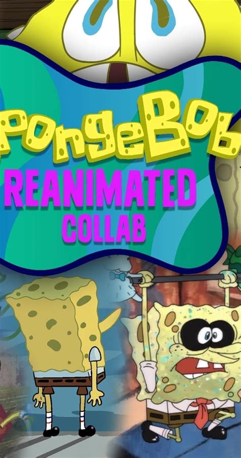 SpongeBob Reanimated Collab 2019 News IMDb