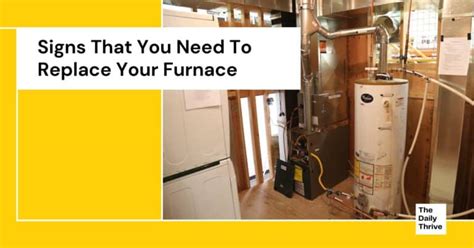 6 Signs That You Need To Replace Your Furnace
