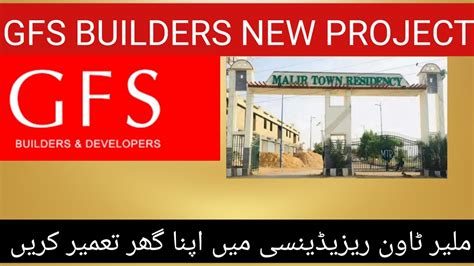Gfs Builders And Developers New Project Malir Town Residency Development