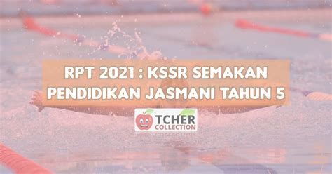 RPT PJ Tahun 5 2021  KSSR Semakan  Muat Turun