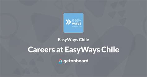 Careers At Easyways Chile Get On Board