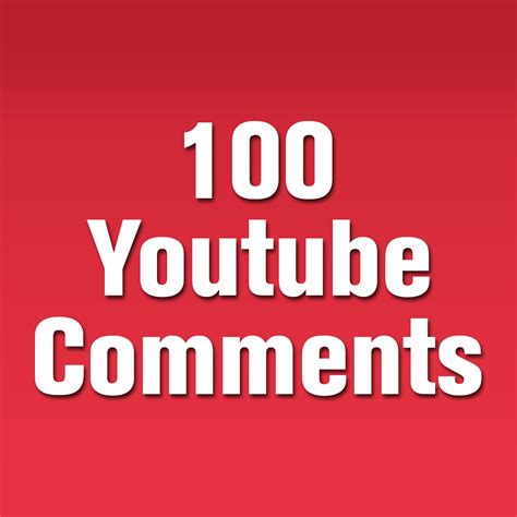 Buy 100 Youtube Comments From Real And Verified Youtube Users