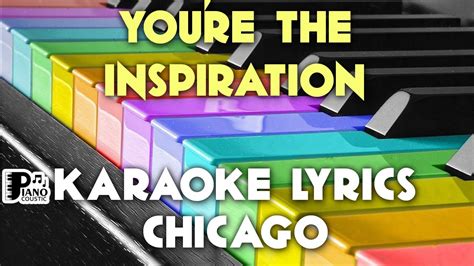 Youre The Inspiration Chicago Karaoke Lyrics Version Hd Youtube