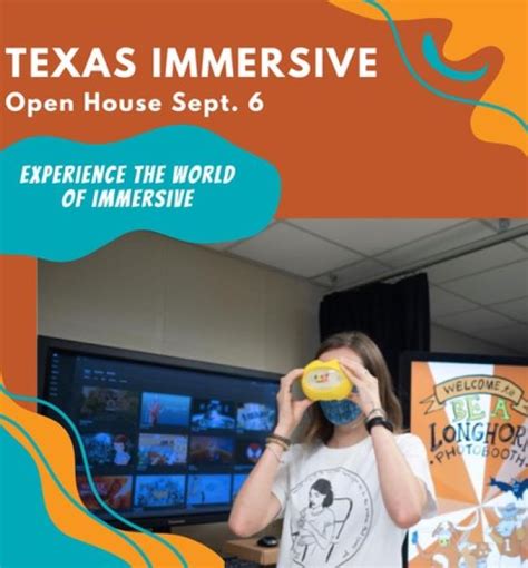 Experience The World Of Immersive Texas Immersive Open House On