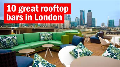 10 of the best rooftop bars in london top tens time out london youtube
