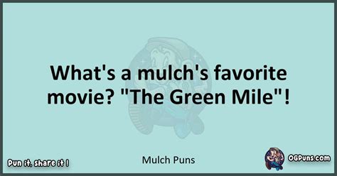 240 Mulch Puns Digging Into The Root Of Laughter