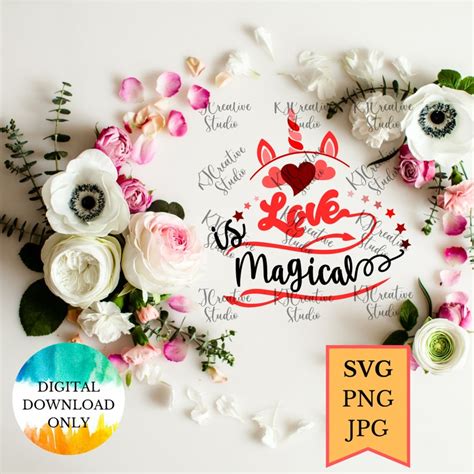 Love Is Magical Unicorn Valentine Svg Png Jpeg Clip Art Etsy