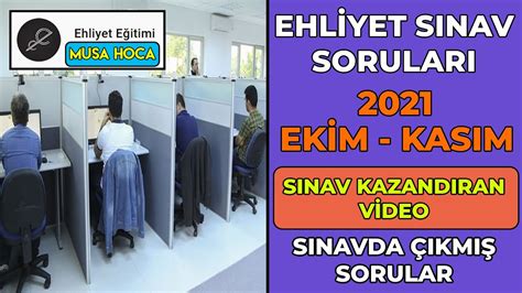 BİREBİR ÇIKMIŞ EHLİYET SINAV SORULARI 2021 2021 KASIM EHLİYET SORULARI