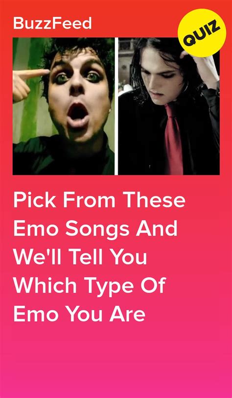 pick from these emo songs and we ll tell you which type of emo you are emo song pop punk