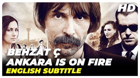Behzat Ç Ankara Is On Fire Turkish Action Full Movie English