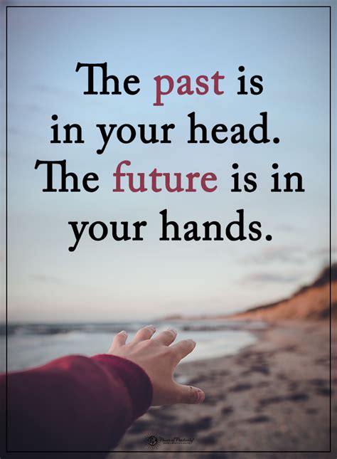 The Past Is In Your Head The Future Is In Your Hands Quote On Beach