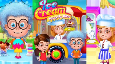 Ice Cream Parlor for Kids, Free Educational Cooking Game ...
