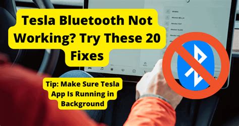 Tesla Bluetooth Not Working Try These 20 Fixes Techzillo