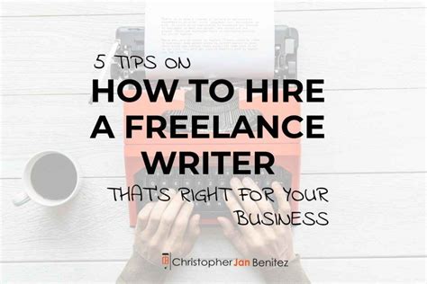 How To Hire A Freelance Writer That Fits Your Business Creative