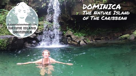 dominica the nature island of the caribbean youtube