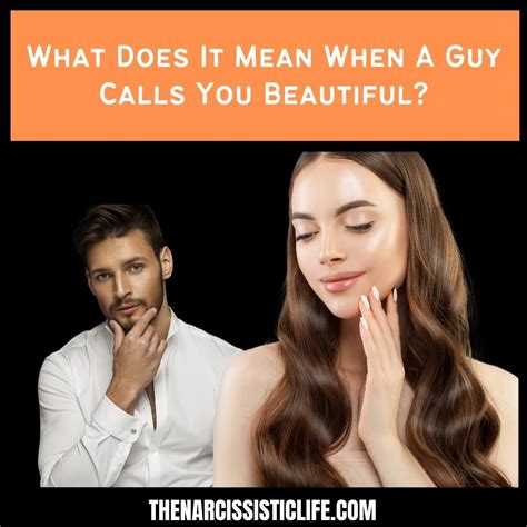 what does it mean when a guy calls you beautiful body language central my xxx hot girl