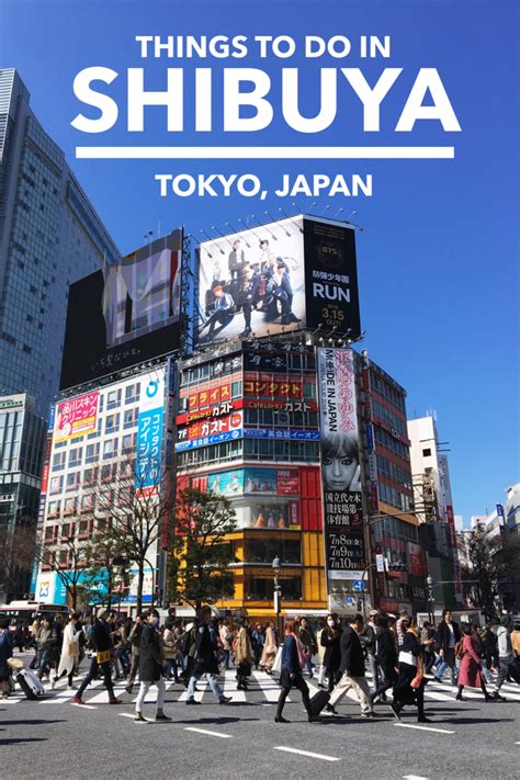 10 Things To Do In Shibuya Tokyo Shibuya Guide And Map — Those Who