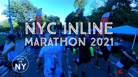 Nyc Inline Marathon 2021 Youtube