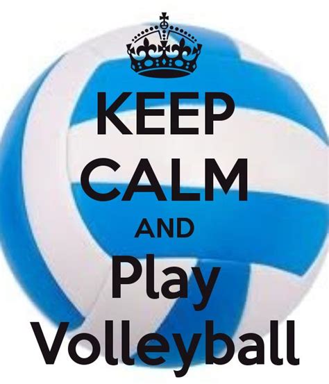 A Volley Ball With The Words Keep Calm And Play Volleyball