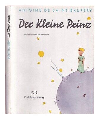 DE SAINT EXUP RY ANTOINE Der Kleine Prinz Mit Zeichn Des Verf First Ed EBay