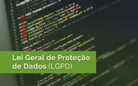 Lei Geral de Proteção de Dados Um Resumo da LGPD ATUALIZADO