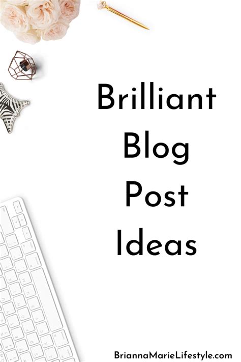 100 Blog Post Ideas Brianna Marie Lifestyle Blog Help Blog