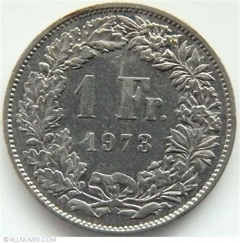 1 Franc 1973 Confederation 1850 2019 1 Franc Switzerland Coin