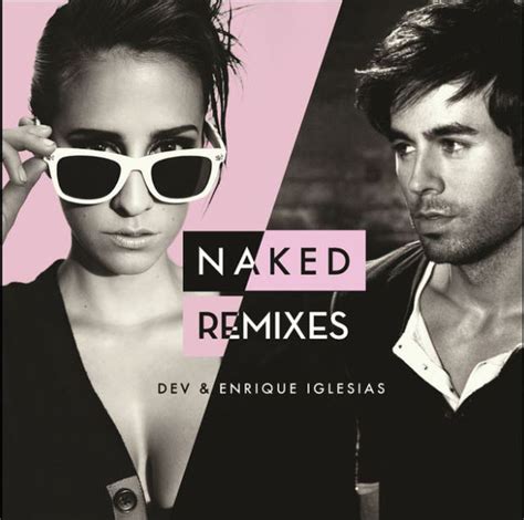 Dev Enrique Iglesias Naked Remixes 2012 256 Kbps File Discogs
