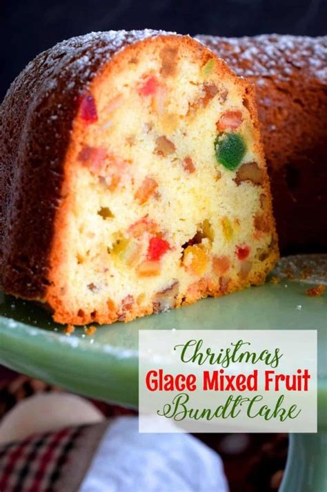 Chocolate sauce warm cake pear recipes caramel apples christmas bundt cake delicious cake recipes pear cake cake toppings yummy cakes. Glace Mixed Fruit Bundt Cake - Lord Byron's Kitchen