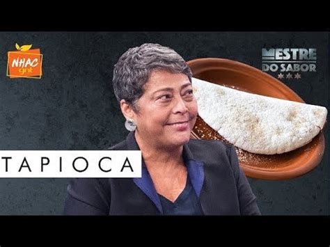 Chefs bateram um papo com monique alfradique para comentar as últimas emoções do. Como comprar e GUARDAR tapioca | Kátia Barbosa | Mestre do Sabor - YouTube