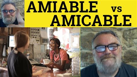 🔵 Amiable Vs Amicable Meaning Amicable Or Amiable Defined Amiable
