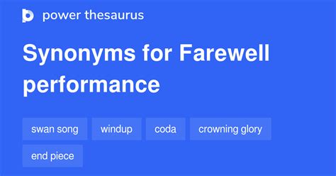Farewell Performance synonyms - 59 Words and Phrases for Farewell ...