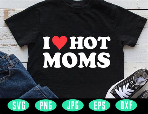 i love hot moms svg funny red heart love moms svg love moms etsy