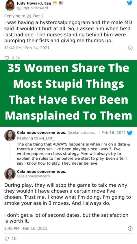 35 Women Share The Most Stupid Things That Have Ever Been Mansplained To Them Artofit