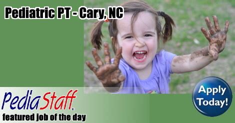 Hot New Job Pediatric Physical Therapist Cary NC PediaStaff
