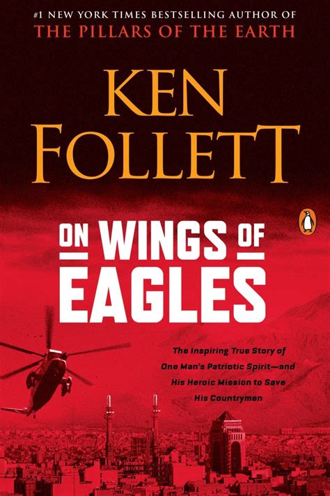 On Wings Of Eagles Ken Follett