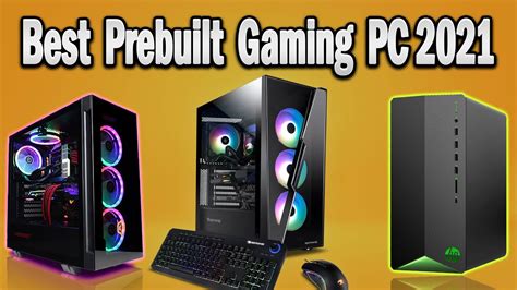 Best Prebuilt Gaming Pc 2021🎁 Top 10 Pre Built Gaming Pc 2021 Best