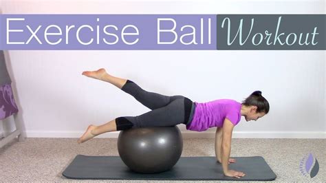 Minute Pilates Workout With An Exercise Ball Youtube
