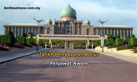 Tarikh bayaran khas bonus kakitangan awam pesara 2021 semakan my. Tarikh Pembayaran Bonus 2017 bagi Penjawat Awam