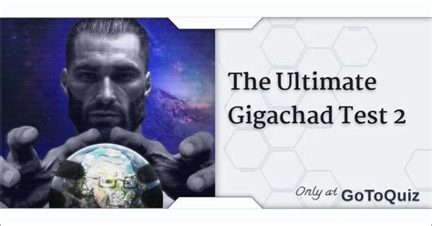 The Ultimate Gigachad Test 2