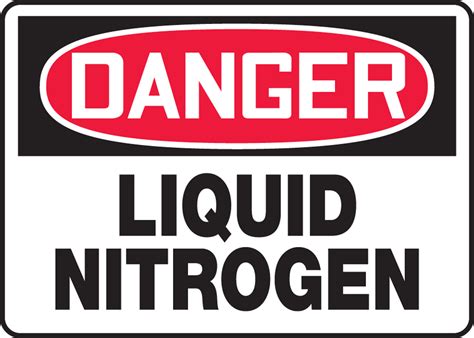 Liquid Nitrogen OSHA Danger Safety Sign MCHL115
