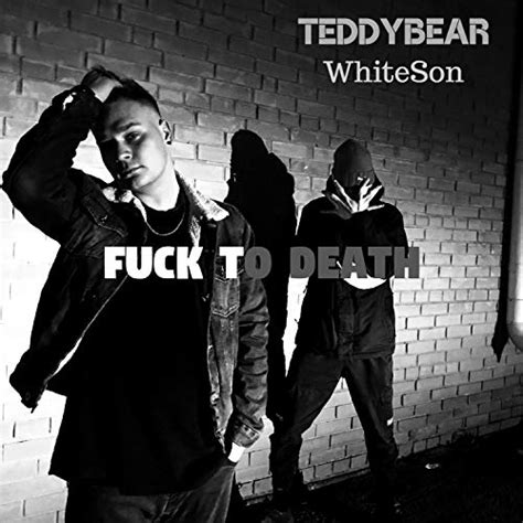 Fuck To Death [explicit] Di Teddybear Su Amazon Music Amazon It