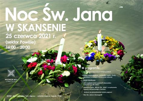Najpierw upały, potem tornada, ulewne deszcze i grad. NOC ŚW. JANA25 czerwca 2021 - Muzeum Wsi Lubelskiej w Lublinie