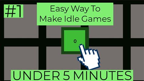 How To Make An Idle Game Under 5 Minutes Youtube