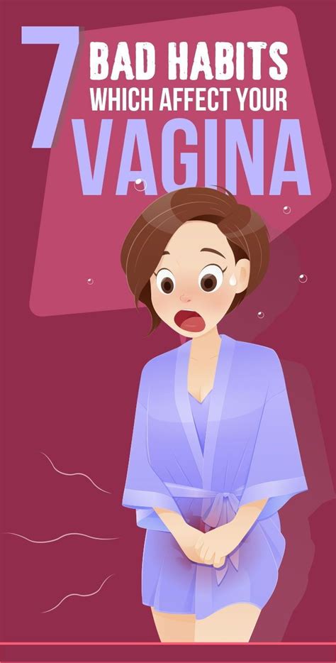 7 Bad Habits Which Negatively Affect Your Vaginal Health Wellness Day 101