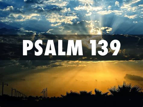 Psalm 139 1 6 Part One By Richard Mackerras