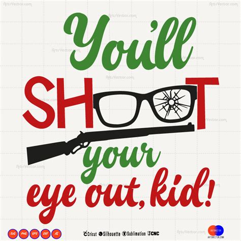 youll shoot your eye out christmas story svg png eps dxf ai arts vector