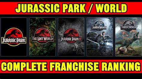 All 5 Jurassic Park Jurassic World Movies Ranked Including Fallen Kingdom Youtube