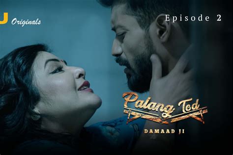 Palang Tod Damaad Ji On Ullu Rajsi Verma Love Making Scenes In The Series With Her Damaad