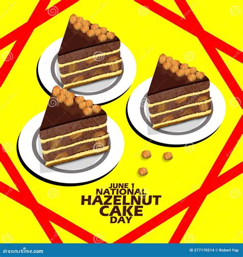 National Hazelnut Cake Day On June 1 Stock Illustration Illustration